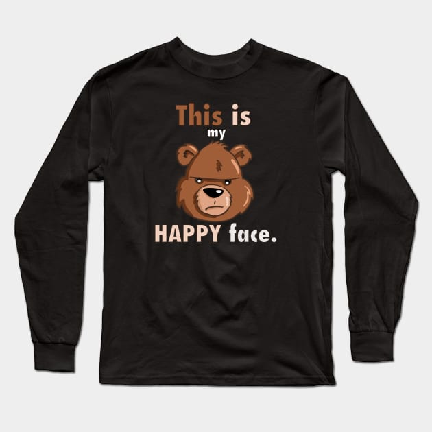 This is my Happy Face - Bear Long Sleeve T-Shirt by Tricera Tops